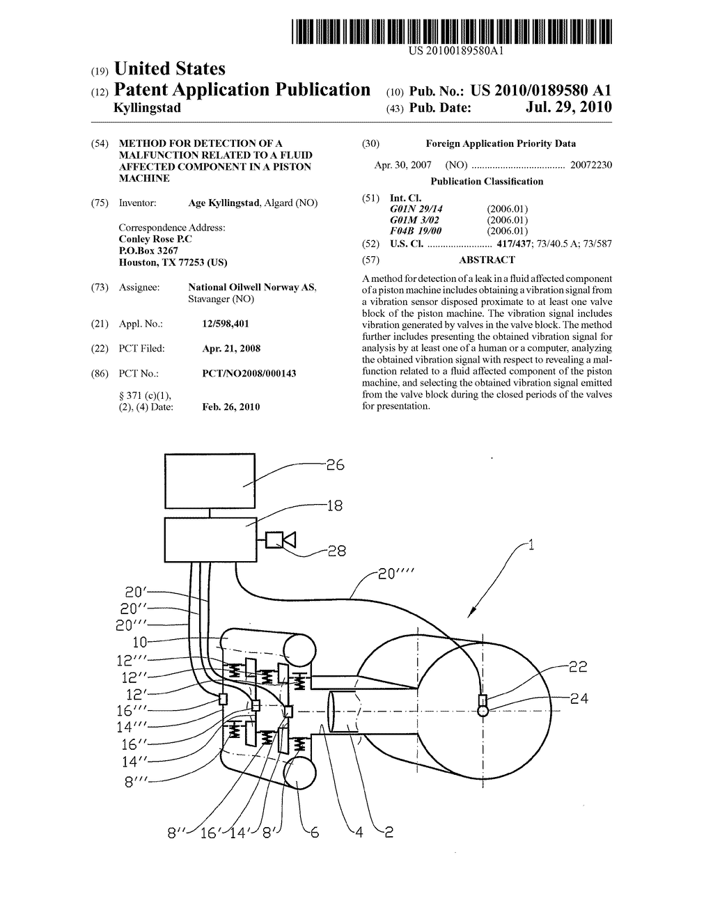 METHOD FOR DETECTION OF A MALFUNCTION RELATED TO A FLUID AFFECTED COMPONENT IN A PISTON MACHINE - diagram, schematic, and image 01