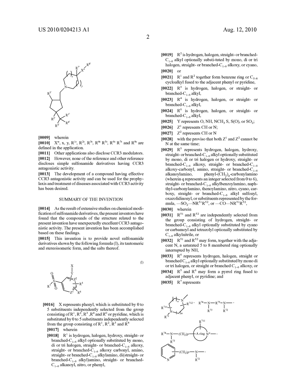 ARYLSULFONAMIDE DERIVATIVES FOR USE AS CCR3 ANTAGONISTS IN THE TREATMENT OF INFLAMMATORY AND IMMUNOLOGICAL DISORDERS - diagram, schematic, and image 03