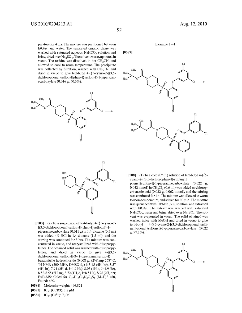ARYLSULFONAMIDE DERIVATIVES FOR USE AS CCR3 ANTAGONISTS IN THE TREATMENT OF INFLAMMATORY AND IMMUNOLOGICAL DISORDERS - diagram, schematic, and image 93