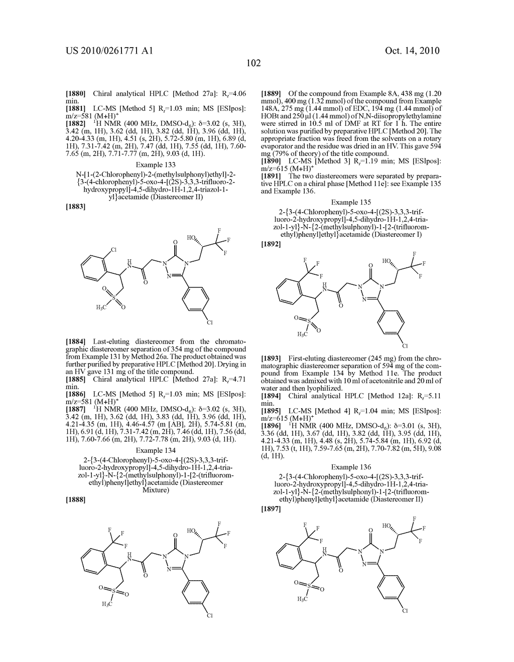 SUBSTITUTED 2-ACETAMIDO-5-ARYL-1,2,4-TRIAZOLONES AND USE THEREOF - diagram, schematic, and image 103