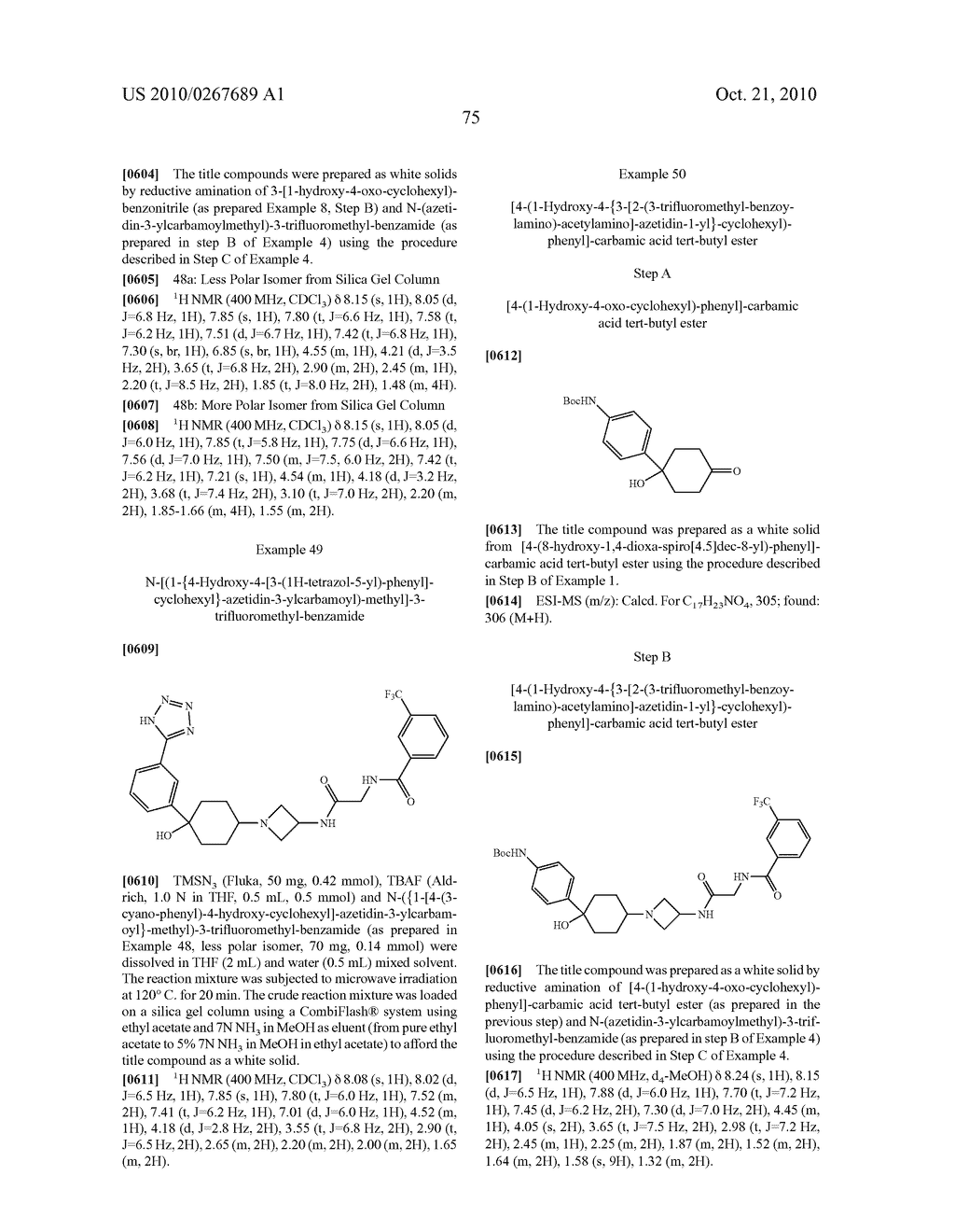 4-AZETIDINYL-1-PHENYL-CYCLOHEXANE ANTAGONISTS OF CCR2 - diagram, schematic, and image 76