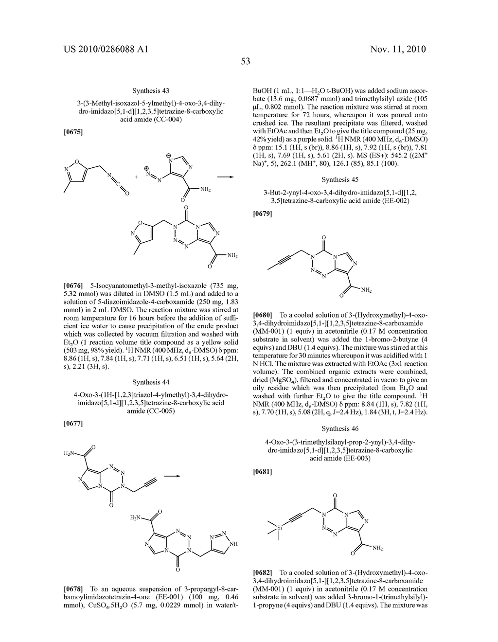 3-Substituted-4-Oxo-3,4-Dihydro-Imidazo[5,1-d][1,2,3,5-Tetrazine-8-Carboxy- lic Acid Amides and Their Use - diagram, schematic, and image 54