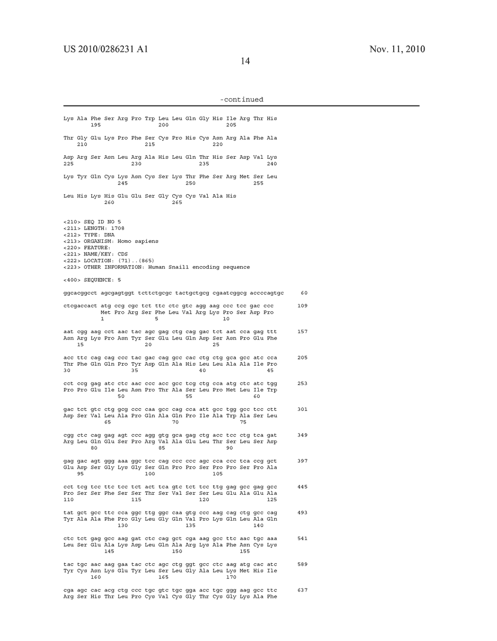 METHOD FOR IDENTIFYING A RENAL FIBROSIS PROCESS USE OF SNAIL- ACTIVITY-INHIBITING COMPOUNDS IN THE PRODUCTION OF PHARMACEUTICAL COMPOSITIONS, METHOD FOR IDENTIFYING SAID INHIBITING COMPOUNDS, SAID PHARMACEUTICAL COMPOSITIONS AND APPLICATIONS THEREOF - diagram, schematic, and image 23