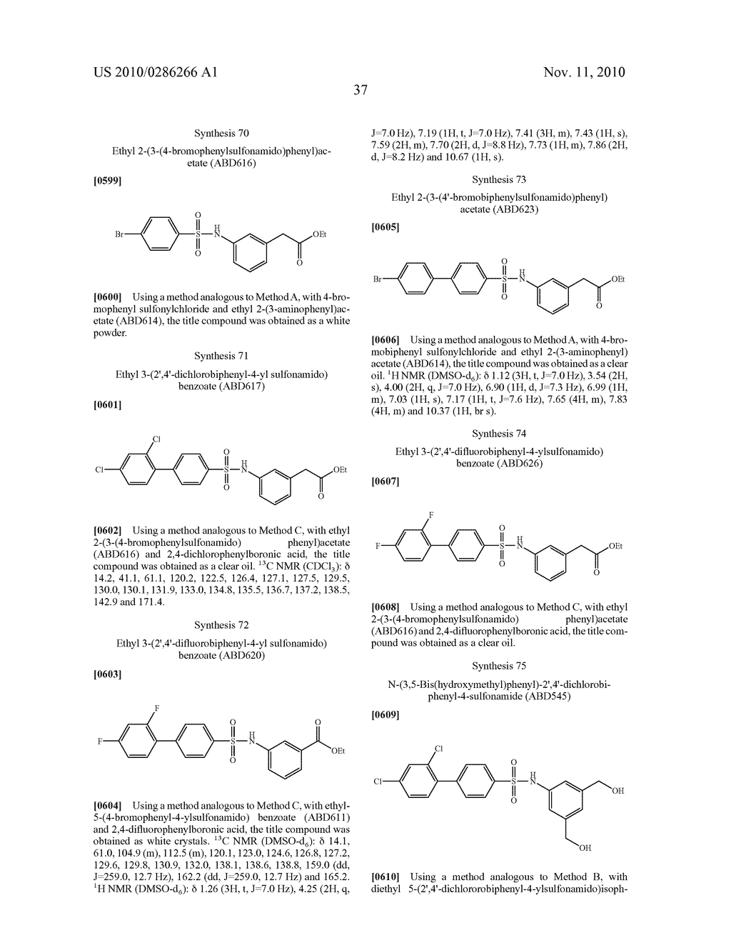 Biphenyl-4-yl-sulfonic acid arylamides and their use as therapeutic agents - diagram, schematic, and image 41