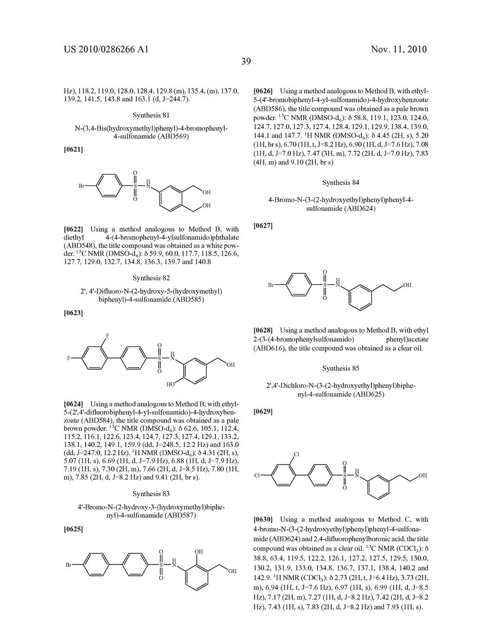 Biphenyl-4-yl-sulfonic acid arylamides and their use as therapeutic agents - diagram, schematic, and image 43