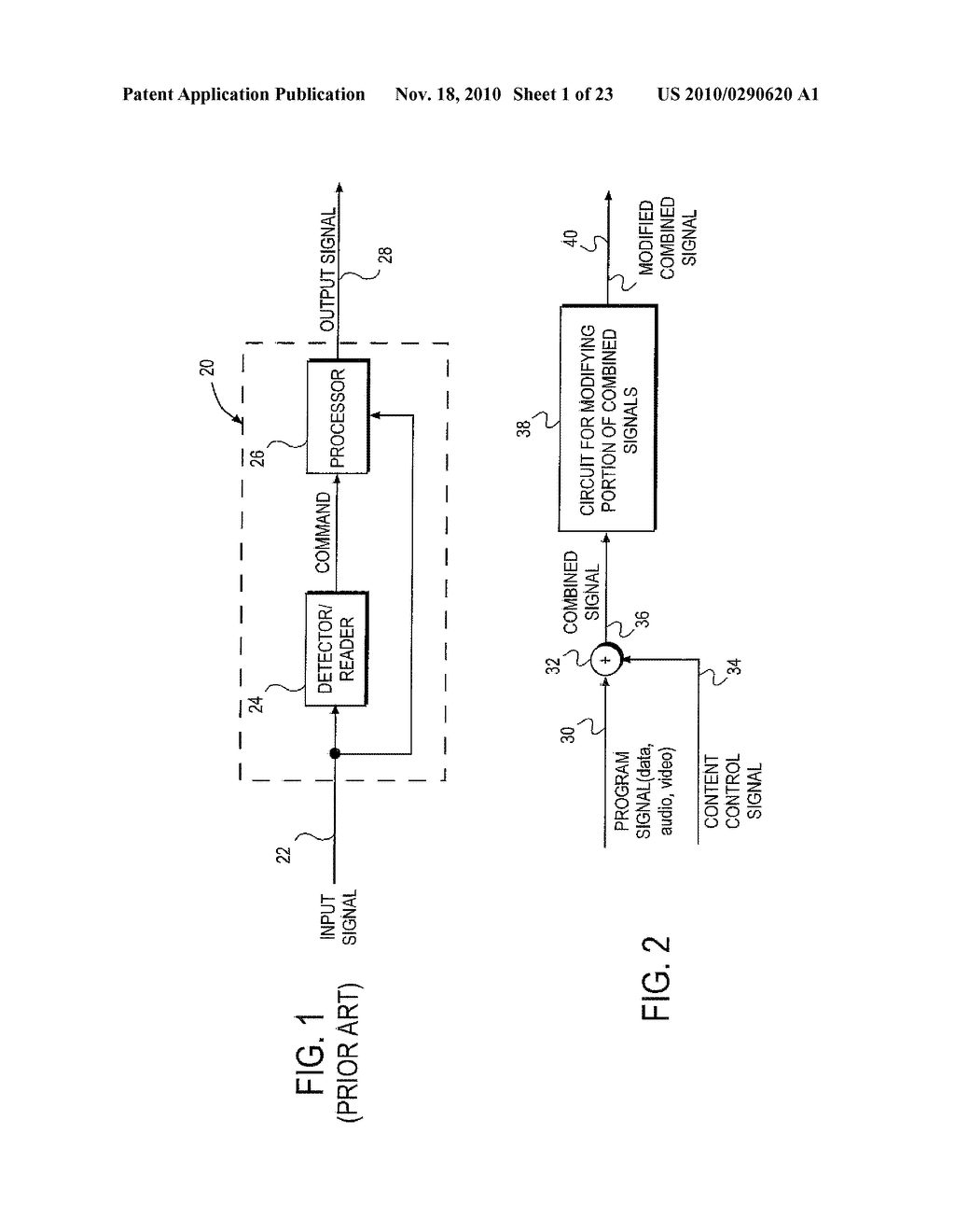 METHOD AND APPARATUS FOR MODIFYING A SUBSEQUENTLY GENERATED CONTROL COMMAND IN A CONTENT CONTROL SYSTEM - diagram, schematic, and image 02