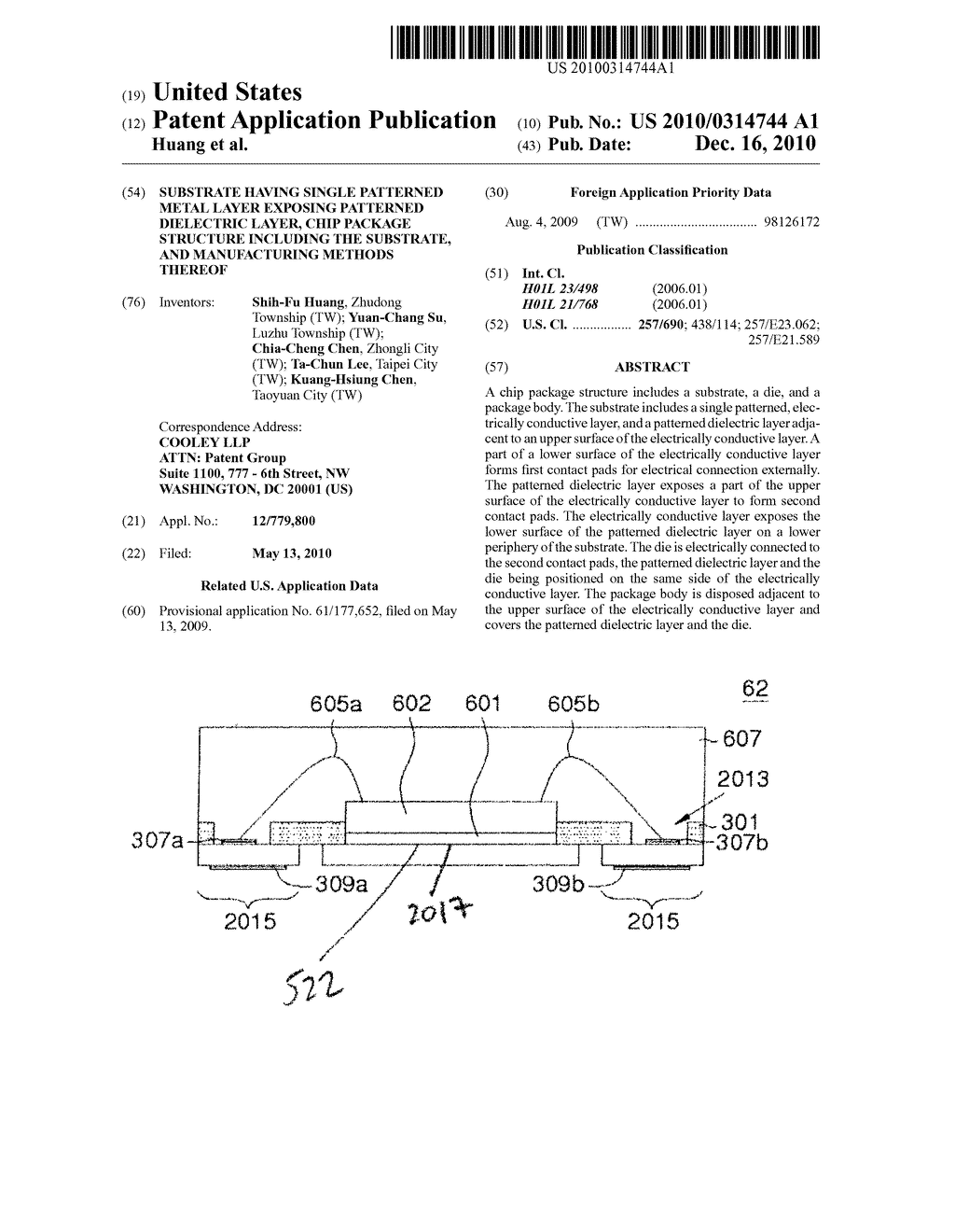 SUBSTRATE HAVING SINGLE PATTERNED METAL LAYER EXPOSING PATTERNED DIELECTRIC LAYER, CHIP PACKAGE STRUCTURE INCLUDING THE SUBSTRATE, AND MANUFACTURING METHODS THEREOF - diagram, schematic, and image 01