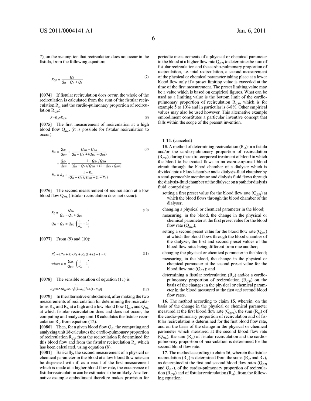 METHOD AND ARRANGEMENT FOR DETERMINING THE RECIRCULATION IN A FISTULA OR THE CARDIOPULMONARY RECIRCULATION, AND A BLOOD TREATMENT DEVICE COMPRISING A DEVICE FOR DETERMINING THE FISTULA RECIRCULATION OR THE CARDIOPULMONARY RECIRCULATION PART - diagram, schematic, and image 09