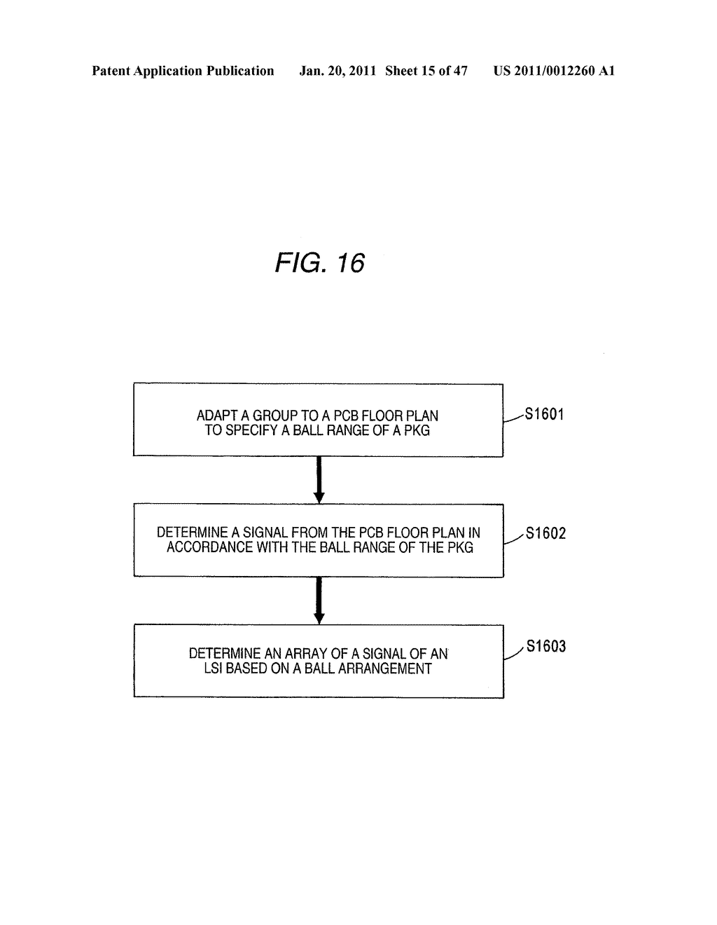 METHOD OF DESIGNING SEMICONDUCTOR INTEGRATED CIRCUIT, DESIGNING APPARATUS, SEMICONDUCTOR INTEGRATED CIRCUIT SYSTEM, SEMICONDUCTOR INTEGRATED CIRCUIT MOUNTING SUBSTRATE, PACKAGE AND SEMICONDUCTOR INTEGRATED CIRCUIT - diagram, schematic, and image 16