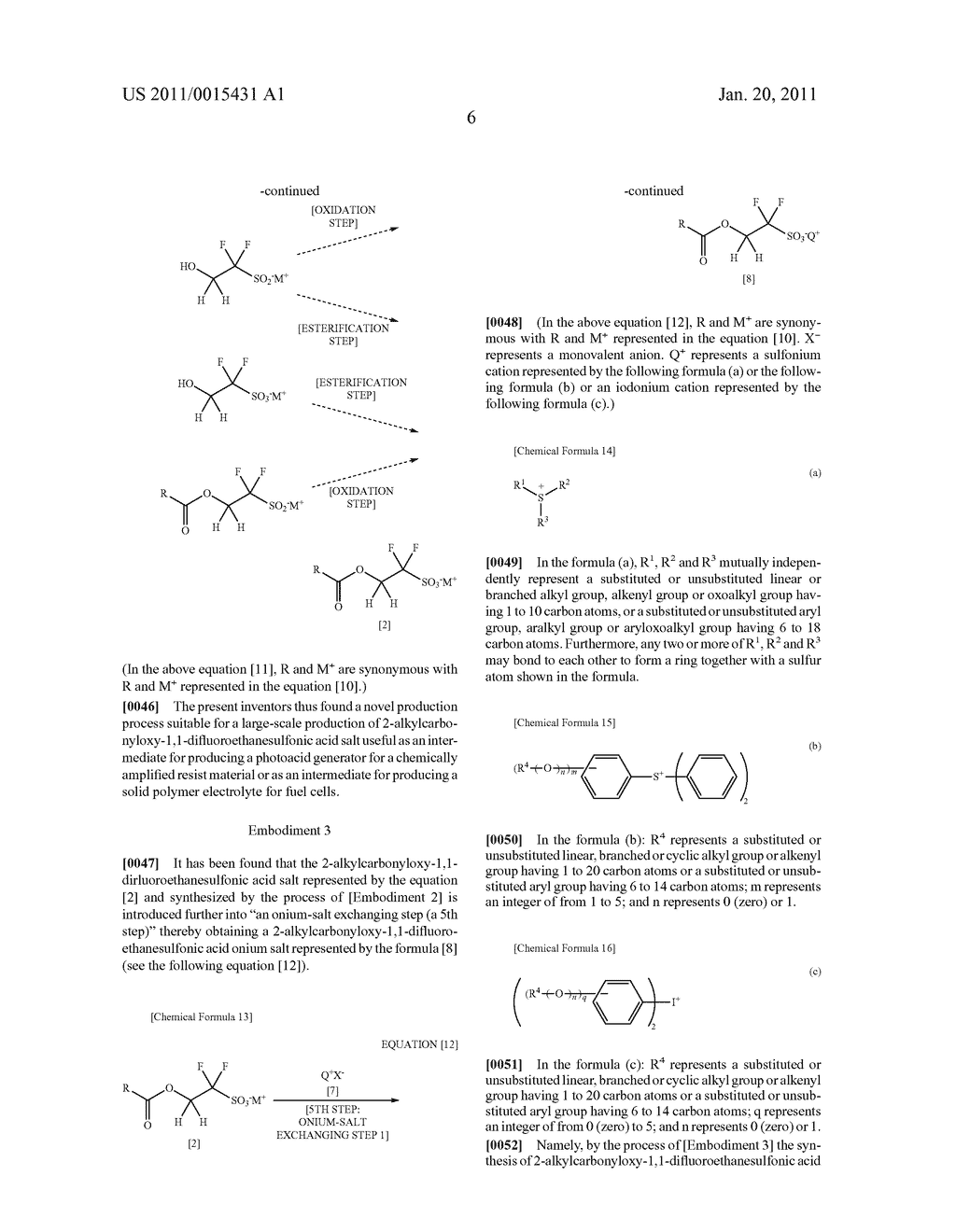 Processes for Production of 2-Bromo-2,2-Difluoroethanol and 2-(Alkylcarbonyloxy)-1,1-Difluoroethanesulfonic Acid Salt - diagram, schematic, and image 07