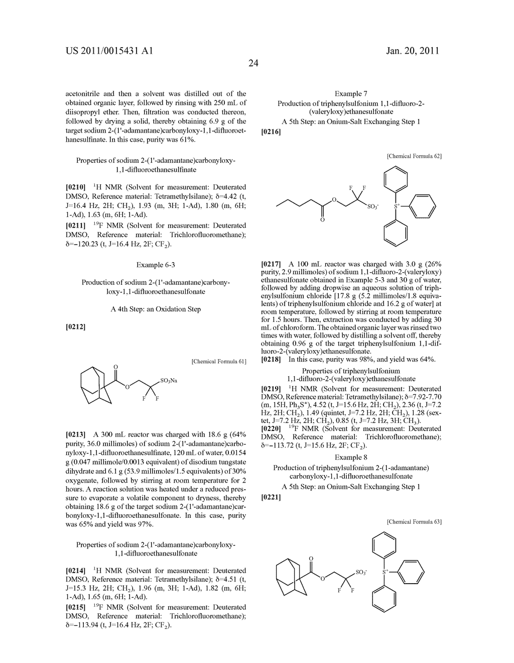 Processes for Production of 2-Bromo-2,2-Difluoroethanol and 2-(Alkylcarbonyloxy)-1,1-Difluoroethanesulfonic Acid Salt - diagram, schematic, and image 25