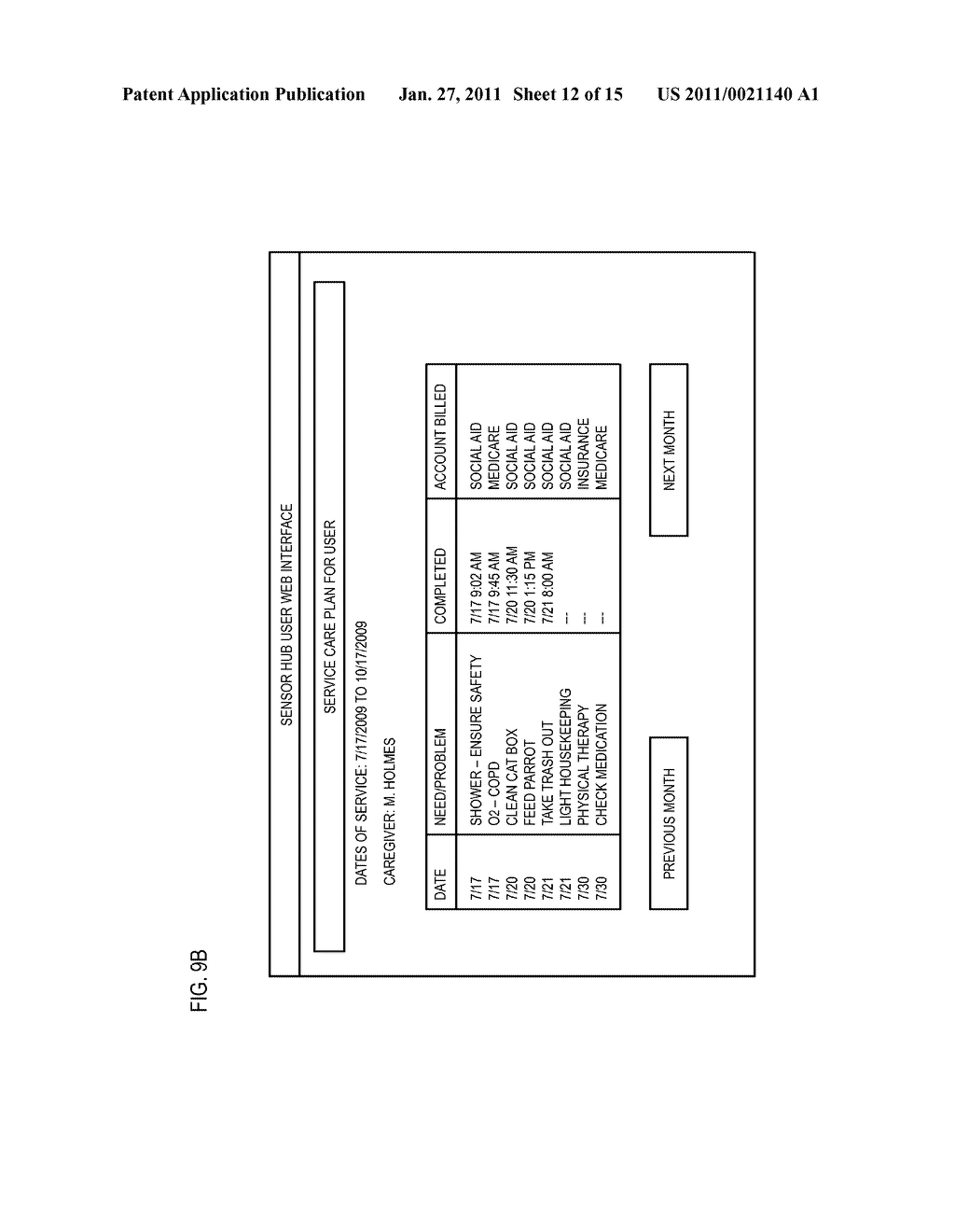METHOD AND APPARATUS FOR PROVIDING HOME HEALTHCARE SERVICES USING A SENSOR NETWORK - diagram, schematic, and image 13