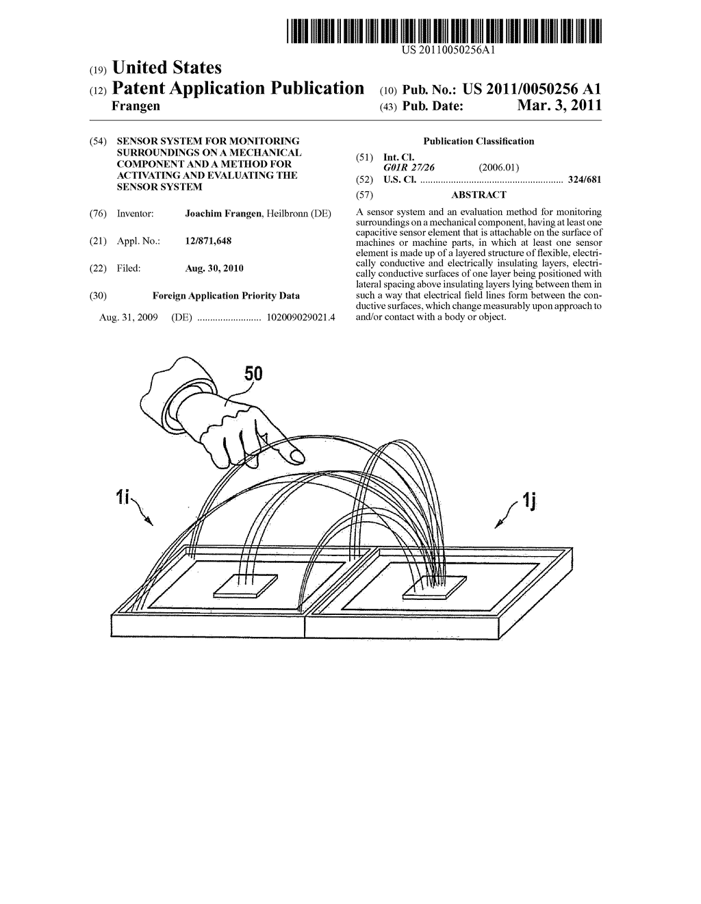 SENSOR SYSTEM FOR MONITORING SURROUNDINGS ON A MECHANICAL COMPONENT AND A METHOD FOR ACTIVATING AND EVALUATING THE SENSOR SYSTEM - diagram, schematic, and image 01