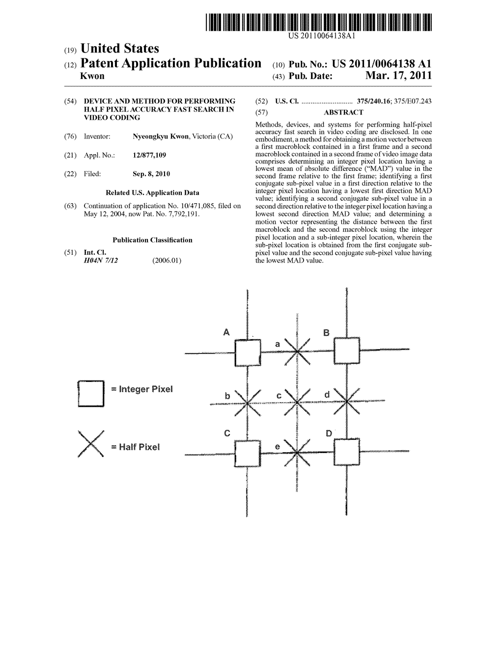 DEVICE AND METHOD FOR PERFORMING HALF PIXEL ACCURACY FAST SEARCH IN VIDEO CODING - diagram, schematic, and image 01