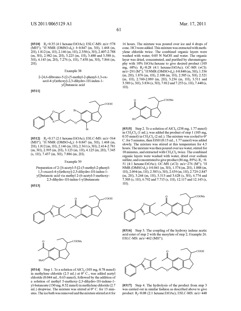 INDANE ACETIC ACID DERIVATIVES AND THEIR USE AS PHARMACEUTICAL AGENTS, INTERMEDIATES, AND METHOD OF PREPARATION - diagram, schematic, and image 62