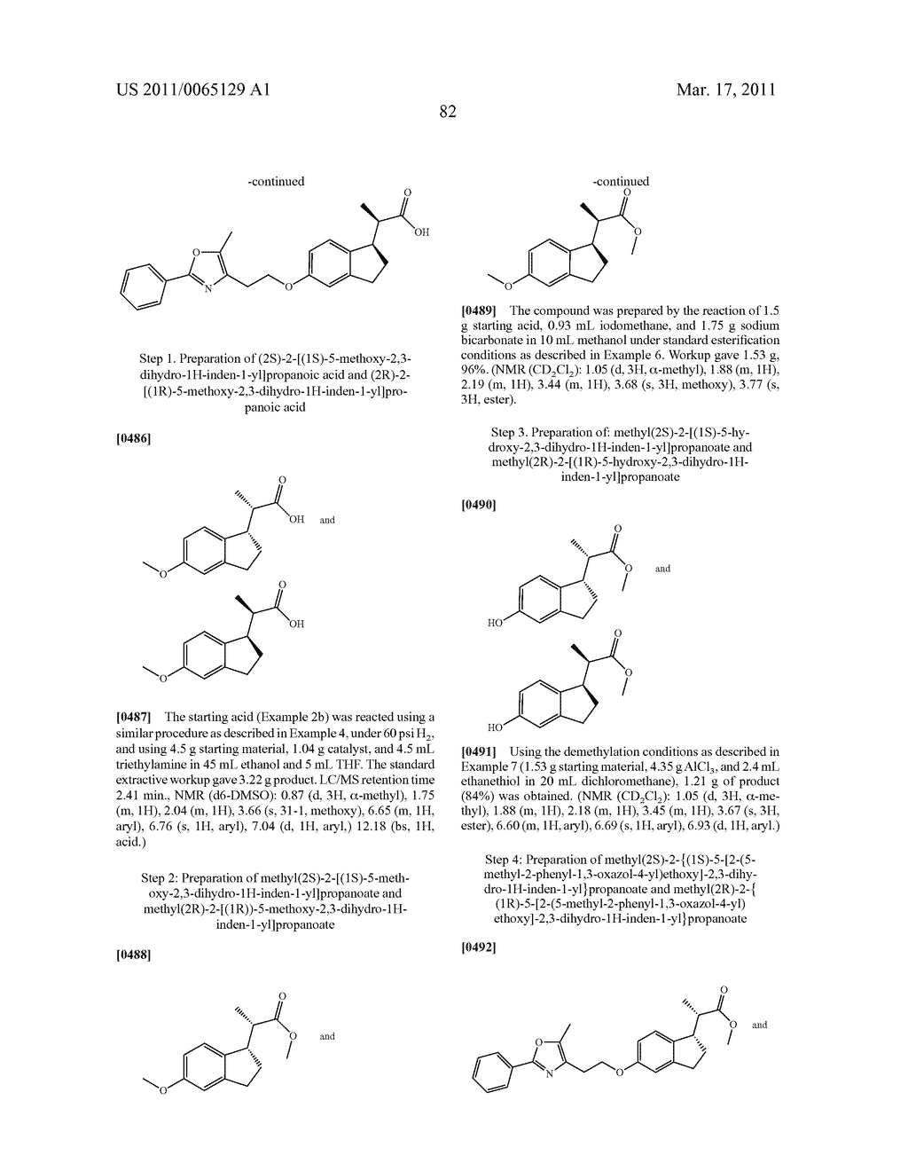 INDANE ACETIC ACID DERIVATIVES AND THEIR USE AS PHARMACEUTICAL AGENTS, INTERMEDIATES, AND METHOD OF PREPARATION - diagram, schematic, and image 83