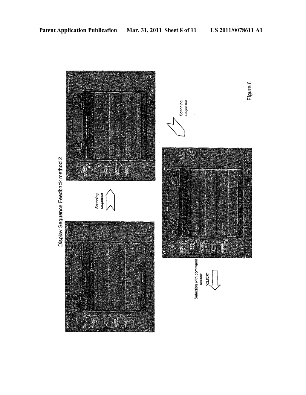 METHOD AND APPARATUS FOR THE ACCESS TO COMMUNICATION AND/OR TO WRITING USING A DEDICATED INTERFACE AND A SCANNING CONTROL WITH ADVANCED VISUAL FEEDBACK - diagram, schematic, and image 09