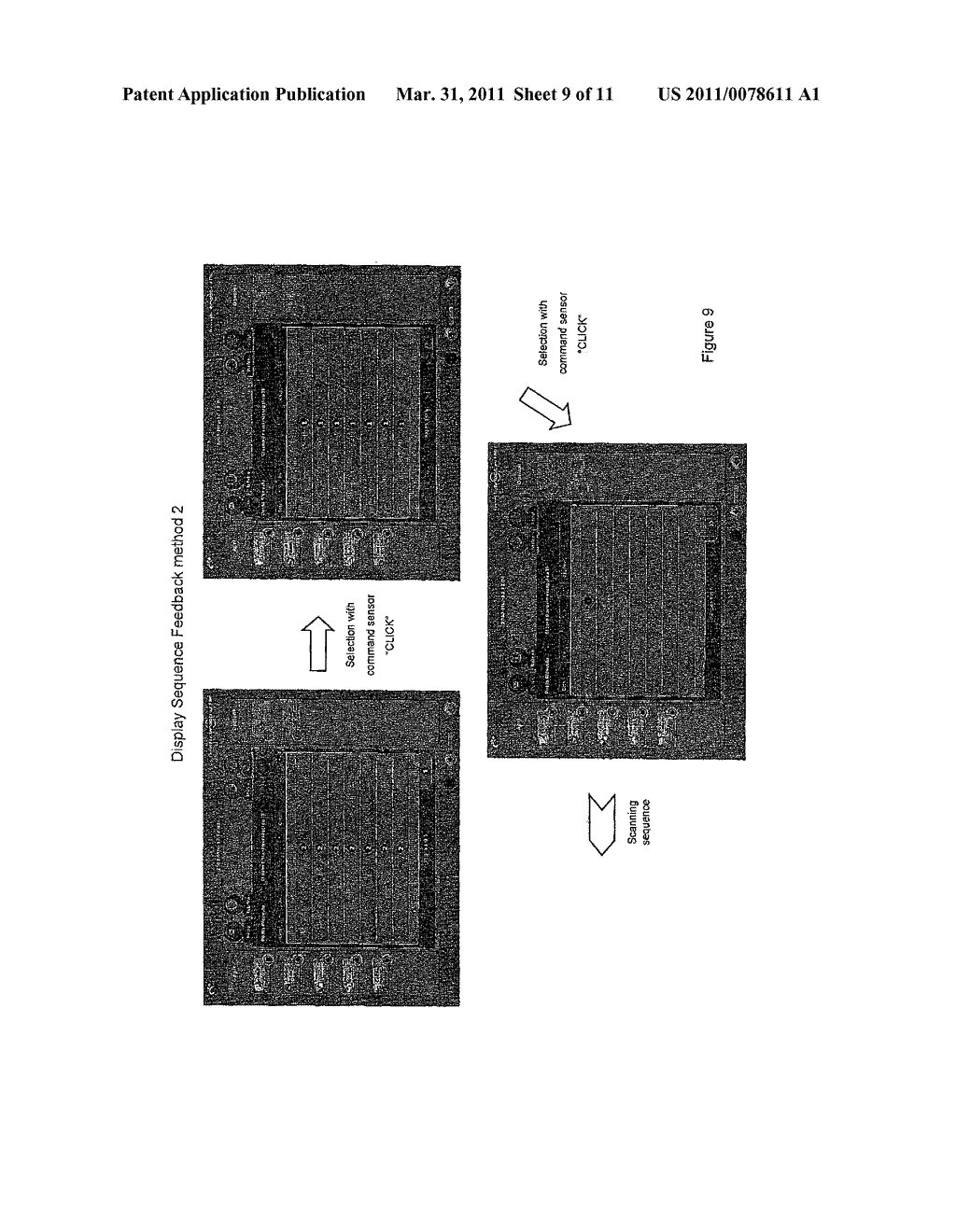 METHOD AND APPARATUS FOR THE ACCESS TO COMMUNICATION AND/OR TO WRITING USING A DEDICATED INTERFACE AND A SCANNING CONTROL WITH ADVANCED VISUAL FEEDBACK - diagram, schematic, and image 10