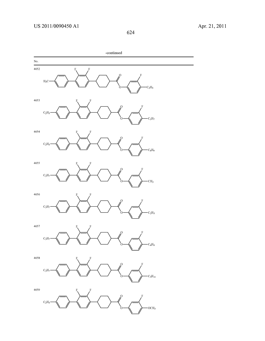 FOUR-RING LIQUID CRYSTAL COMPOUND HAVING LATERAL FLUORINE, LIQUID CRYSTAL COMPOSITION AND LIQUID CRYSTAL DISPLAY DEVICE - diagram, schematic, and image 625