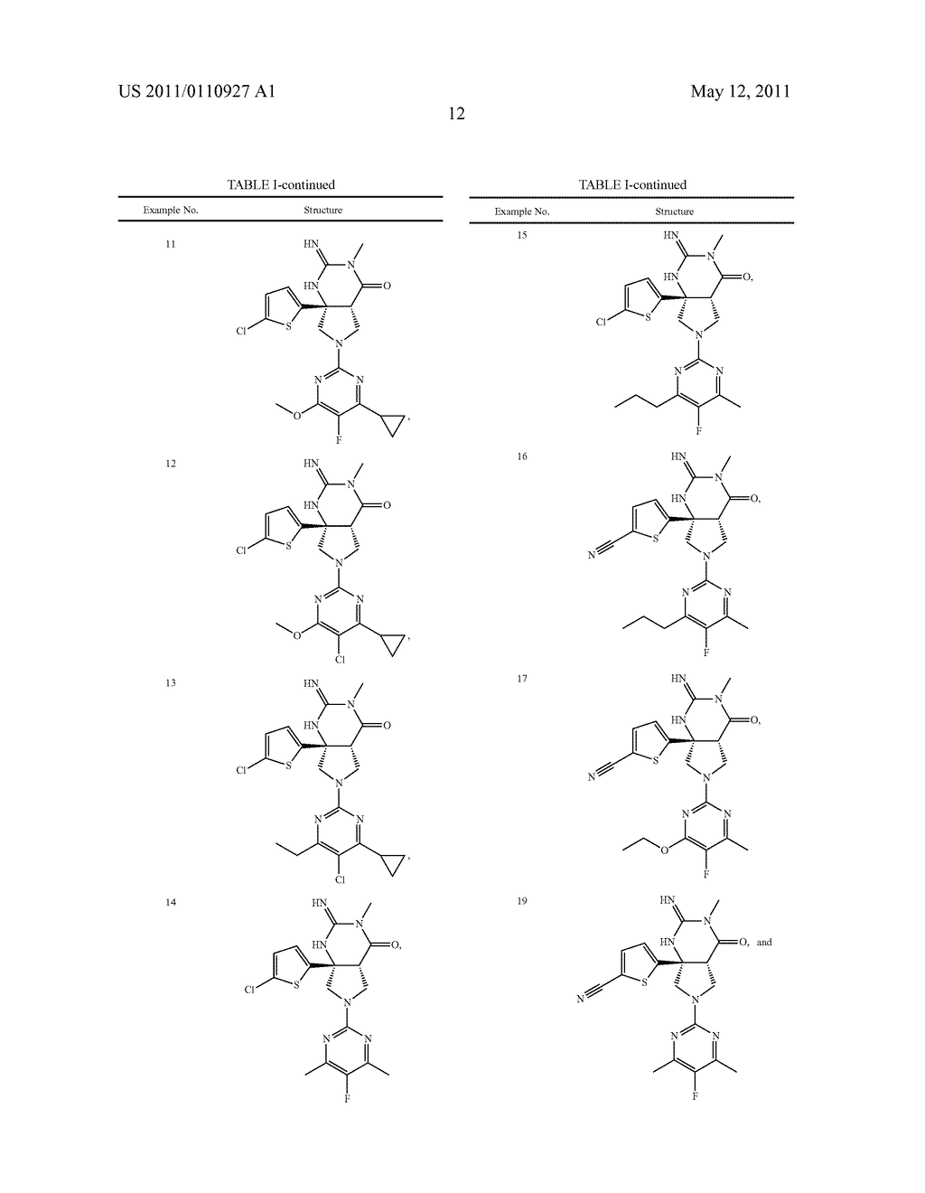 THIOPHENYL-SUBSTITUTED 2-IMINO-3-METHYL PYRROLO PYRIMIDINONE COMPOUNDS AS BACE-1 INHIBITORS, COMPOSITIONS, AND THEIR USE - diagram, schematic, and image 13