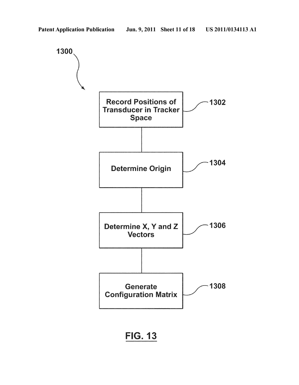 SYSTEMS AND METHODS FOR TRACKING POSITIONS BETWEEN IMAGING MODALITIES AND     TRANSFORMING A DISPLAYED THREE-DIMENSIONAL IMAGE CORRESPONDING TO A     POSITION AND ORIENTATION OF A PROBE - diagram, schematic, and image 12