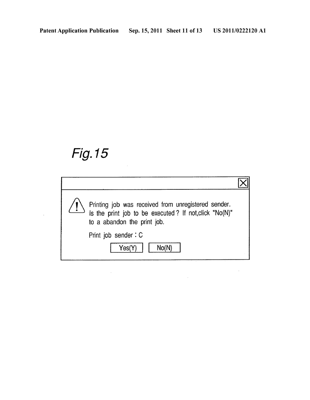 PRINTER CAPABLE OF REFUSING RECEIPT OF PRINTED MATERIALS SENT FROM AN     UNINTENDED SOURCE - diagram, schematic, and image 12