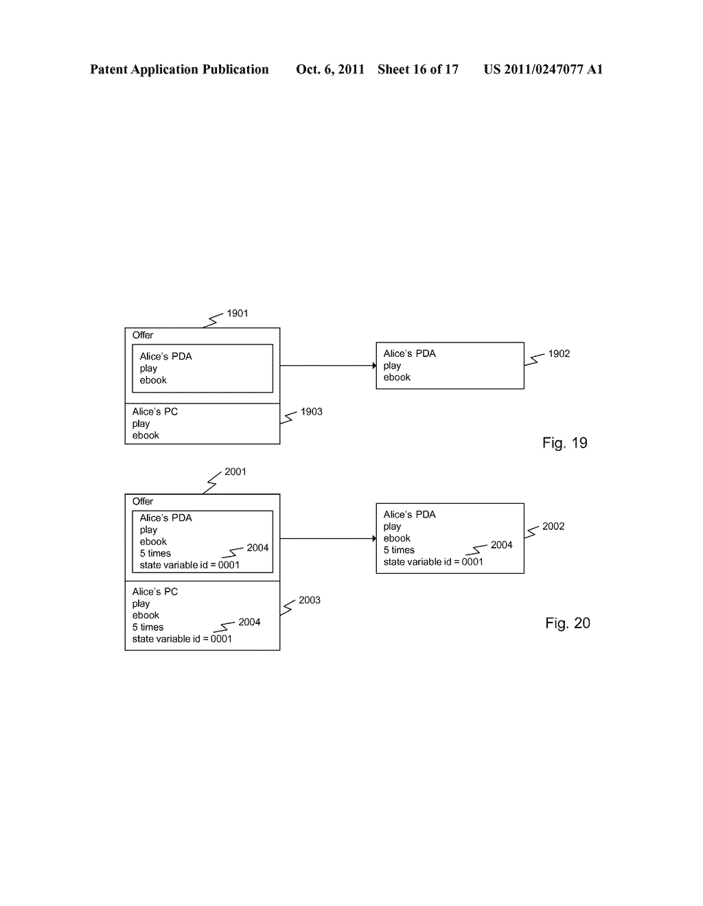 System and Method for Rights Offering and Granting Using Shared State     Variables - diagram, schematic, and image 17