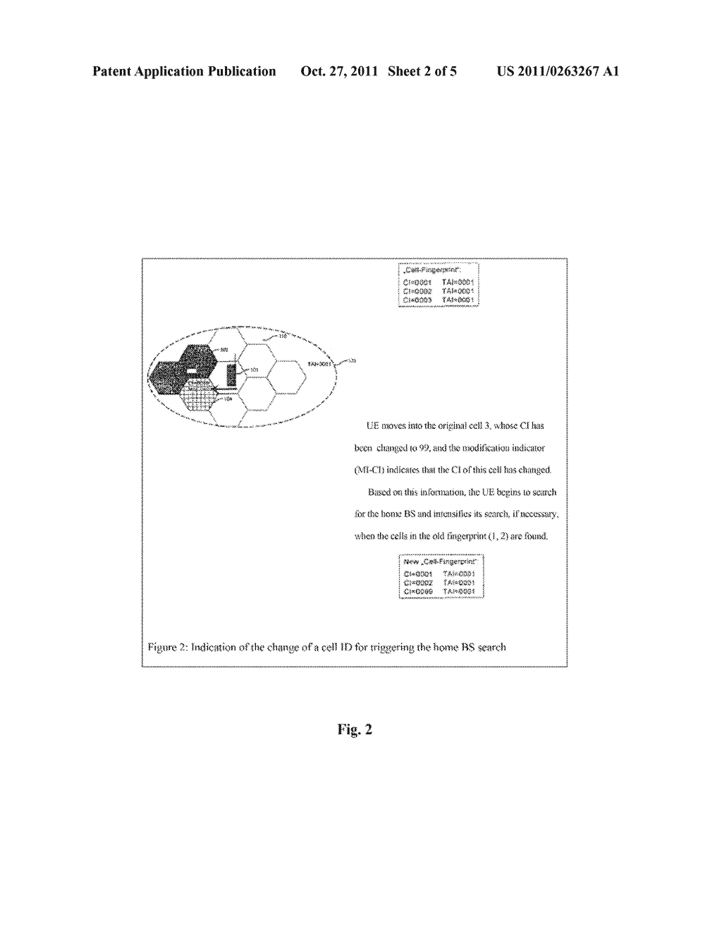 METHOD FOR TERMINAL-BASED RECOGNITION OF HOME BASE STATIONS IN A CELLULAR     TELEPHONE SYSTEM BY MEANS OF SUPPORT BY THE CELLULAR NETWORK - diagram, schematic, and image 03