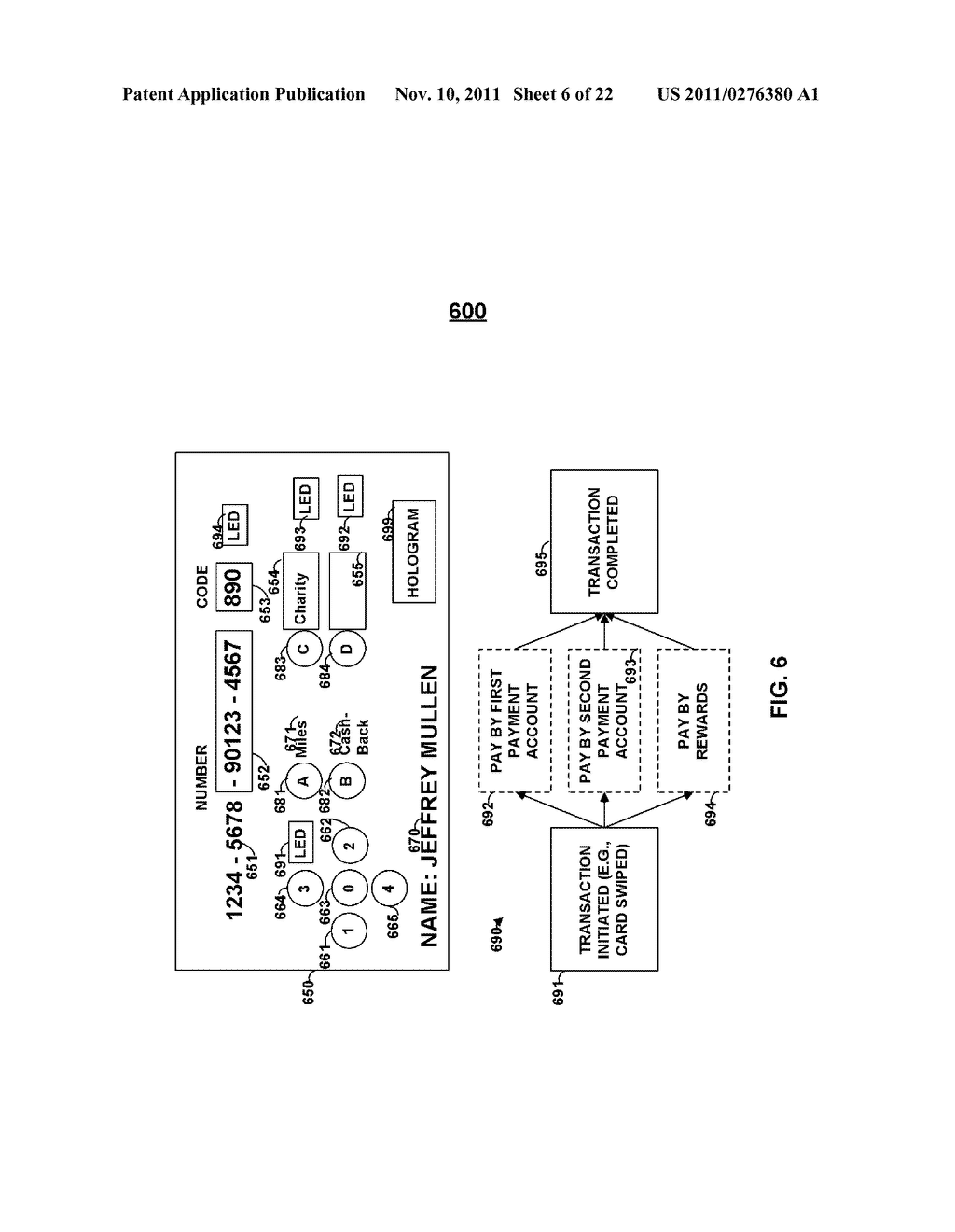 SYSTEMS AND METHODS FOR PROGRAMMABLE PAYMENT CARDS AND DEVICES WITH     LOYALTY-BASED PAYMENT APPLICATIONS - diagram, schematic, and image 07