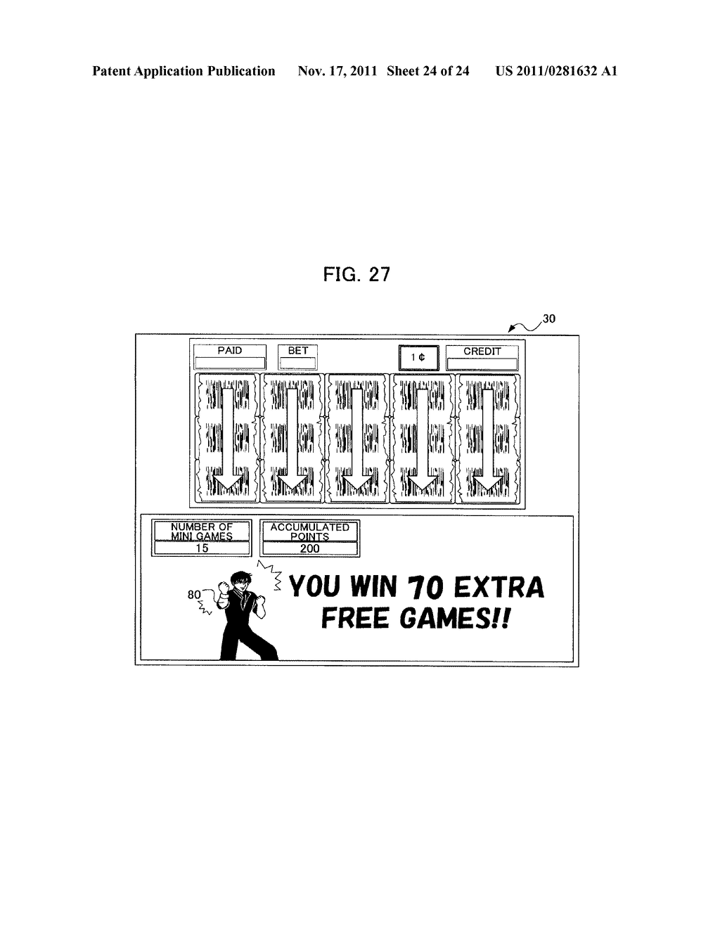 GAMING MACHINE HAVING A FUNCTION OF CHANGING THE NUMBER OF FREE GAMES     ACCORDING TO THE RESULT OF A ROLE PLAYING GAME - diagram, schematic, and image 25