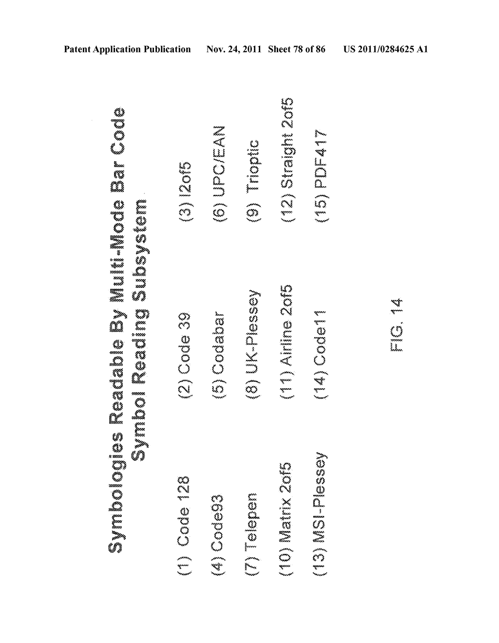 DIGITAL IMAGE CAPTURE AND PROCESSING SYSTEM SUPPORTING MULTIPLE THIRD     PARTY CODE PLUG-INS WITH CONFIGURATION FILES HAVING CONDITIONAL     PROGRAMMING LOGIC CONTROLLING THE CHAINING OF MULTIPLE THIRD-PARTY     PLUG-INS - diagram, schematic, and image 79