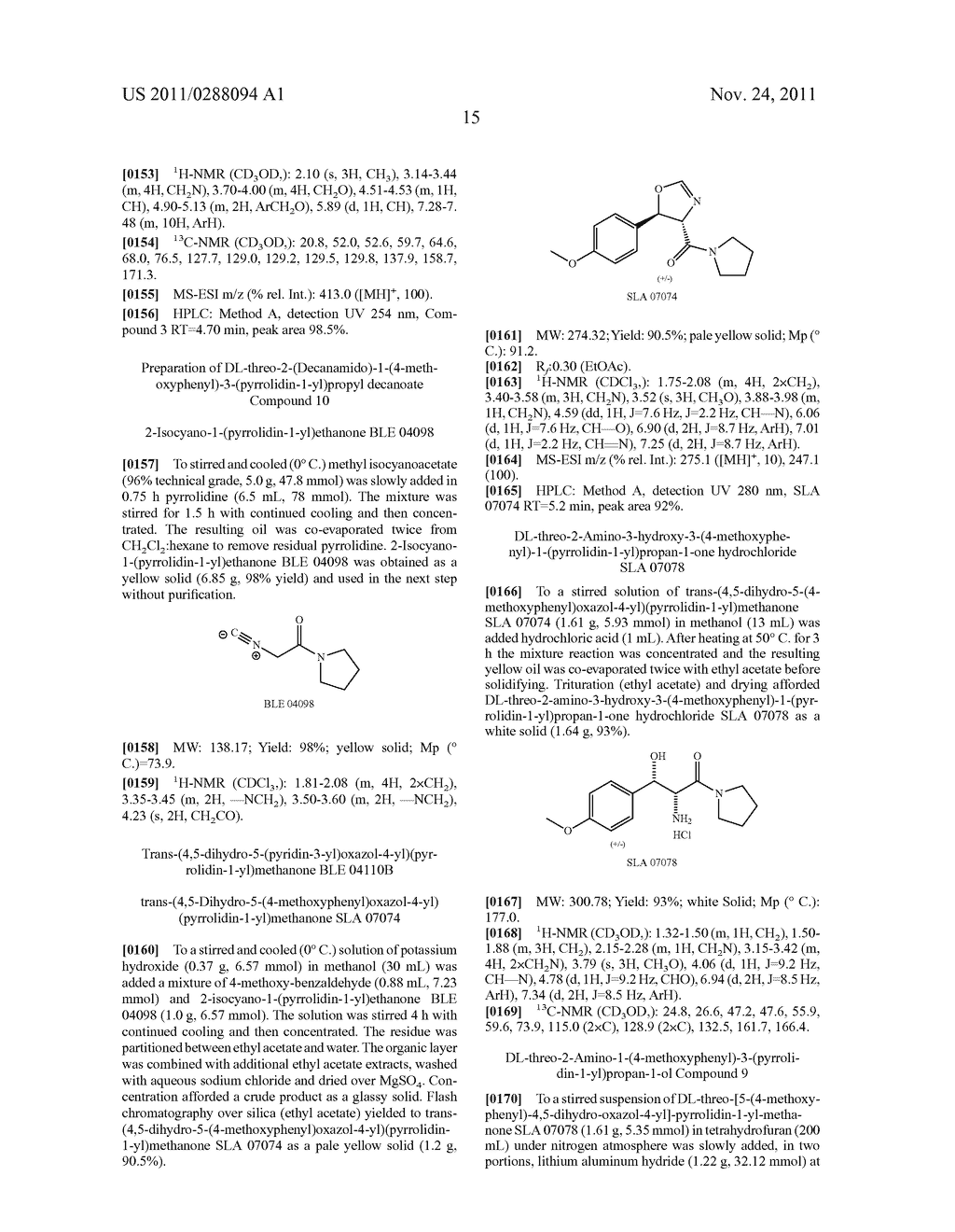 1-ARYL-1-HYDROXY-2,3-DIAMINO-PROPYL AMINES,     1-HETEROARYL-1-HYDROXY-2,3-DIAMINO-PROPYL AMINES AND RELATED COMPOUNDS     HAVING ANALGESIC AND/OR IMMUNO STIMULANT ACTIVITY - diagram, schematic, and image 16