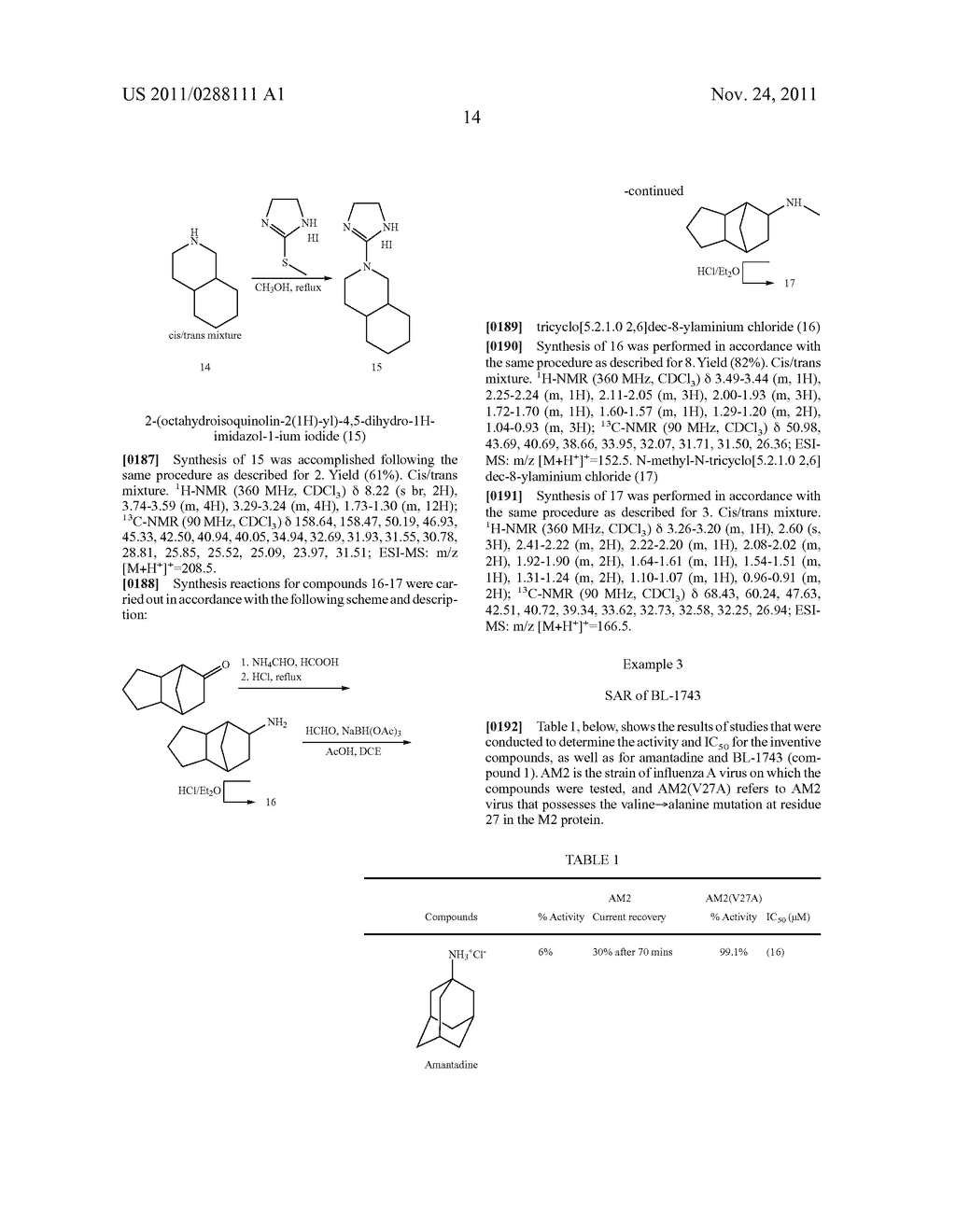 INHIBITION OF INFLUENZA M2 PROTON CHANNEL - diagram, schematic, and image 15