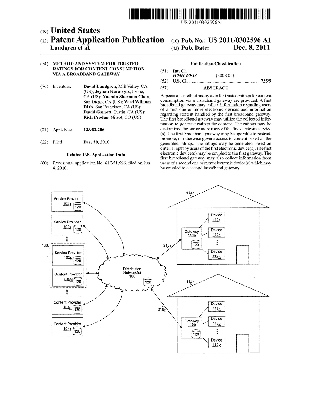 METHOD AND SYSTEM FOR TRUSTED RATINGS FOR CONTENT CONSUMPTION VIA A     BROADBAND GATEWAY - diagram, schematic, and image 01