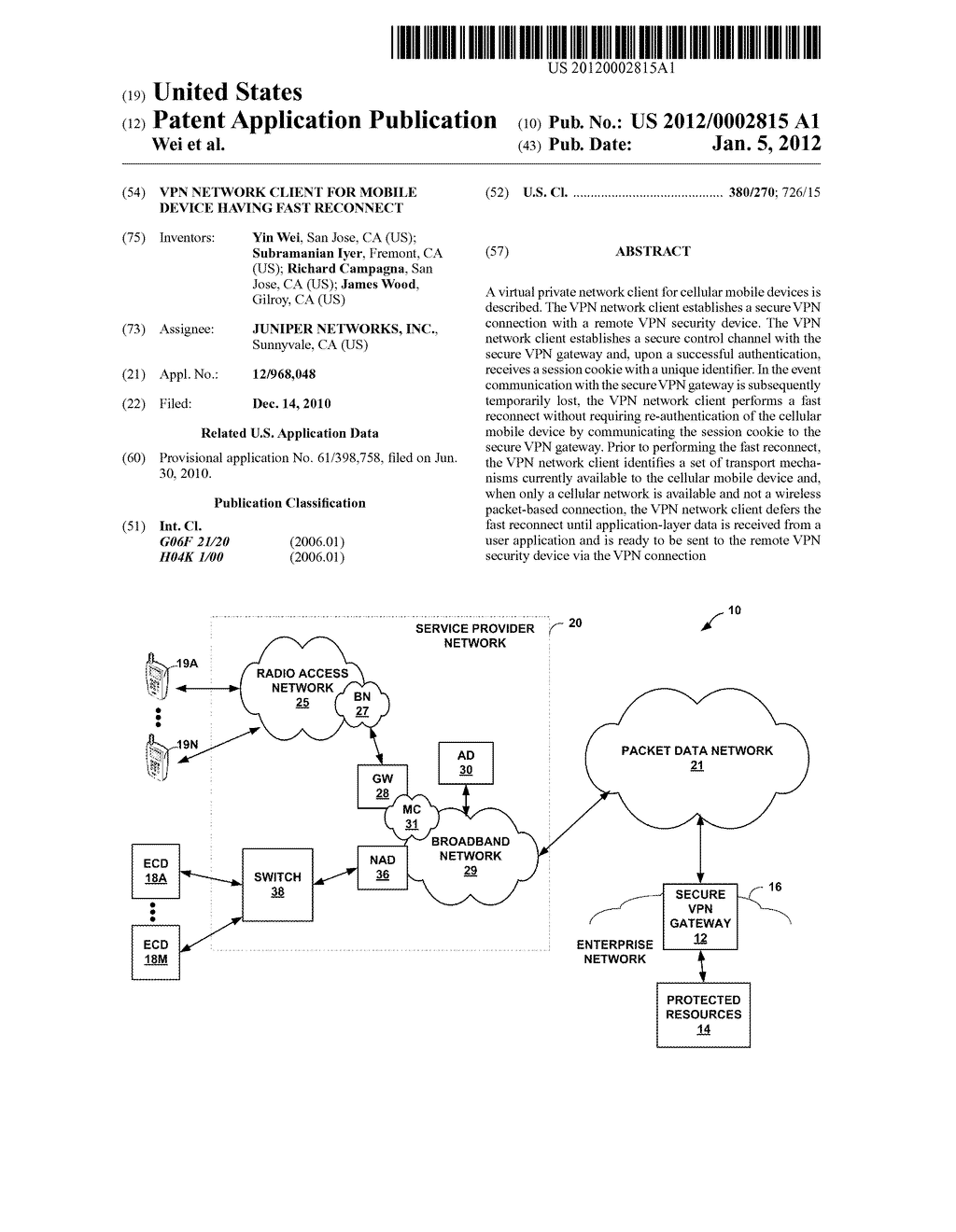 VPN NETWORK CLIENT FOR MOBILE DEVICE HAVING FAST RECONNECT - diagram, schematic, and image 01