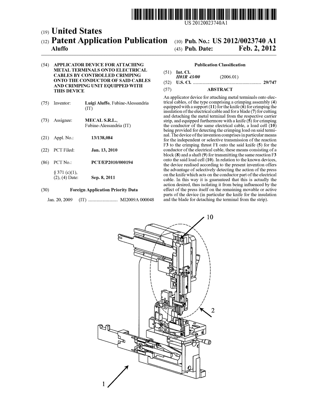 APPLICATOR DEVICE FOR ATTACHING METAL TERMINALS ONTO ELECTRICAL CABLES BY     CONTROLLED CRIMPING ONTO THE CONDUCTOR OF SAID CABLES AND CRIMPING UNIT     EQUIPPED WITH THIS DEVICE - diagram, schematic, and image 01