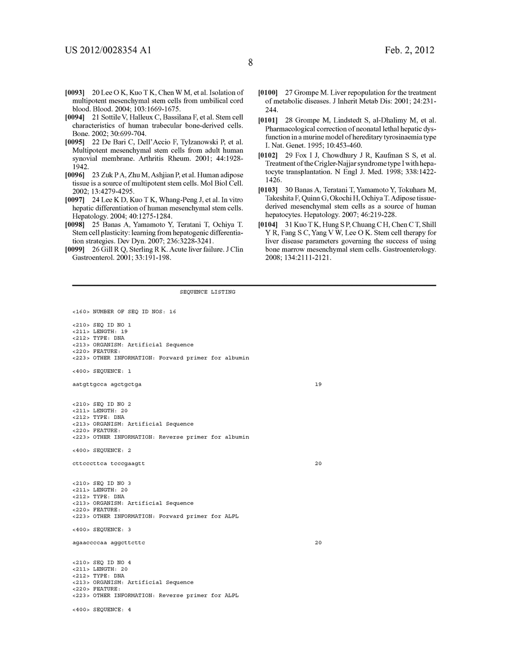 SYSTEMS AND METHODS FOR MAKING HEPATOCYTES FROM EXTRAHEPATIC SOMATIC STEM     CELLS AND USE THEREOF - diagram, schematic, and image 16