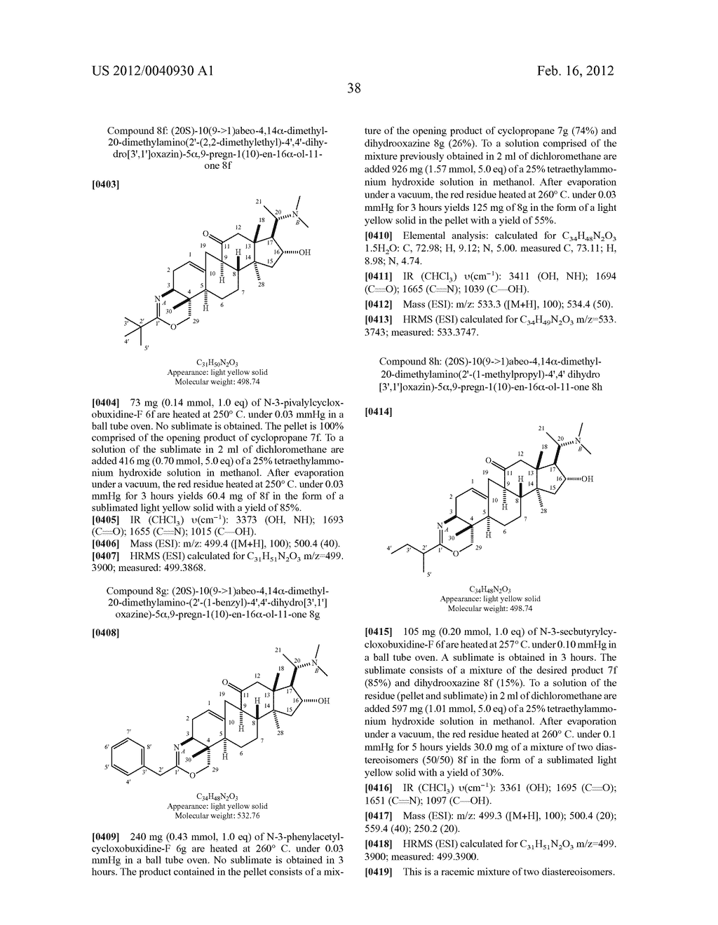 TETRACYCLIC TERPENE SERIES COMPOUNDS, METHODS FOR PREPARING SAME, USES     THEREOF AS MEDICINES AND PHARMACEUTICAL COMPOUNDS CONTAINING SAME - diagram, schematic, and image 39