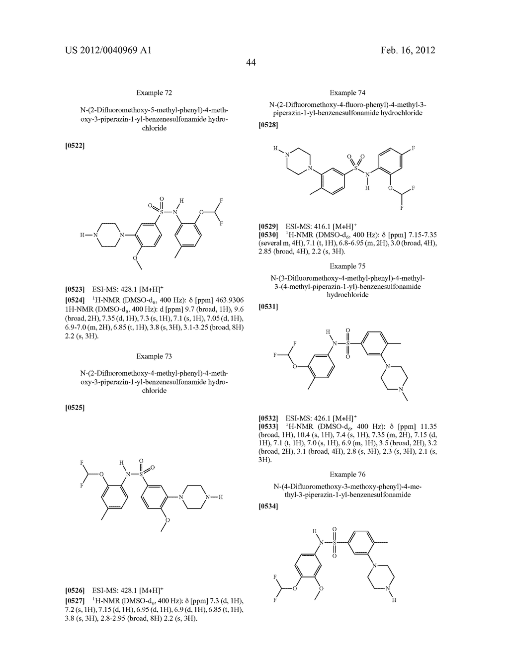 N-PHENYL-(PIPERAZINYL OR HOMOPIPERAZINYL)-BENZENESULFONAMIDE OR     BENZENESULFONYL-PHENYL-(PIPERAZINE OR HOMOPIPERAZINE) COMPOUNDS SUITABLE     FOR TREATING DISORDERS THAT RESPOND TO MODULATION OF THE SEROTONIN 5-HT6     RECEPTOR - diagram, schematic, and image 45