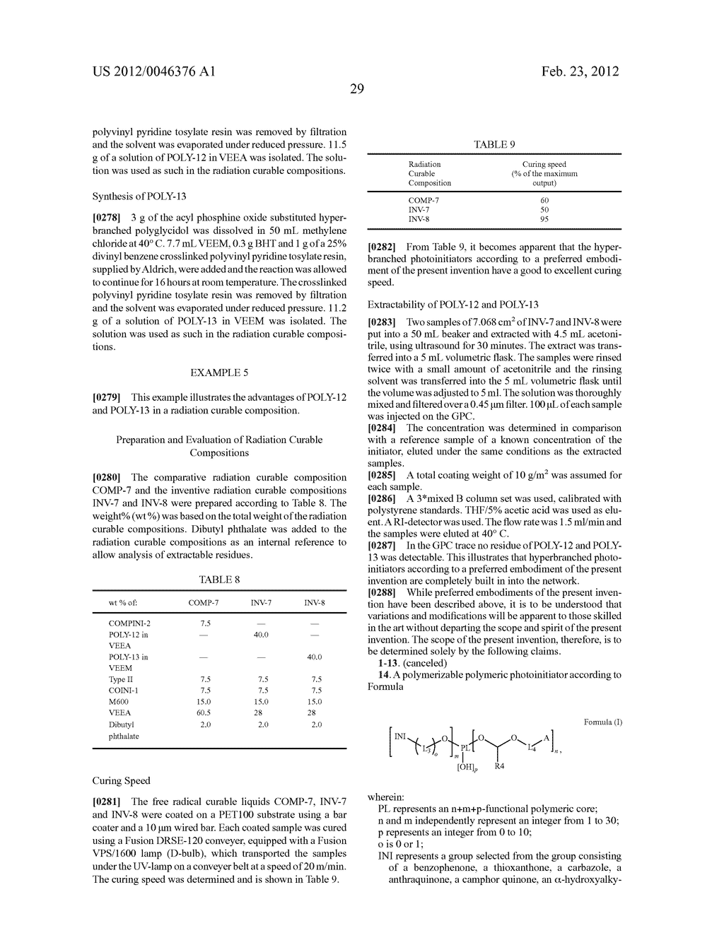 POLYMERIZABLE POLYMERIC PHOTOINITIATORS AND RADIATION CURABLE COMPOSITIONS - diagram, schematic, and image 30