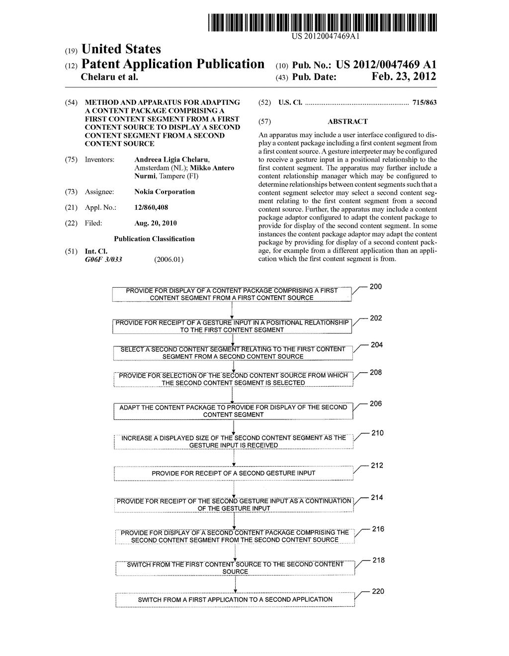 METHOD AND APPARATUS FOR ADAPTING A CONTENT PACKAGE COMPRISING A FIRST     CONTENT SEGMENT FROM A FIRST CONTENT SOURCE TO DISPLAY A SECOND CONTENT     SEGMENT FROM A SECOND CONTENT SOURCE - diagram, schematic, and image 01