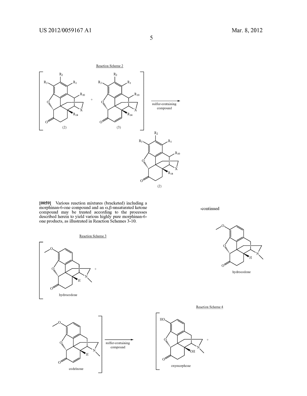 PROCESSES FOR PREPARING MORPHINAN-6-ONE PRODUCTS WITH LOW LEVELS OF ALPHA     BETA-UNSATURATED COMPOUNDS - diagram, schematic, and image 06