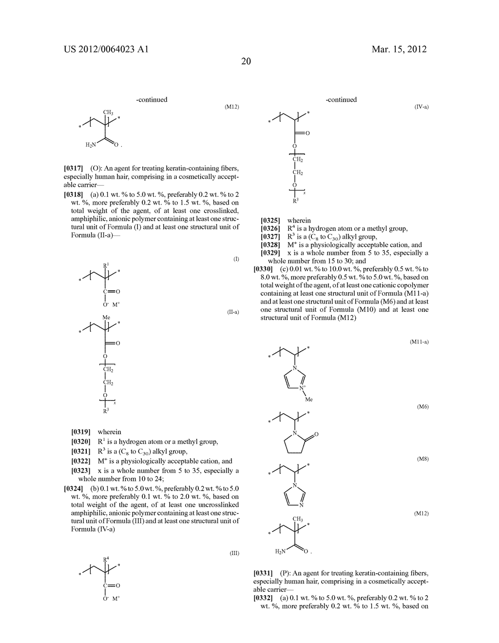 AGENTS FOR FIBERS CONTAINING KERATIN, CONTAINING AT LEAST ONE SPECIAL     CROSS-LINKED AMPHIPHILIC, ANIONIC POLYMER AND AT LEAST ONE FURTHER     SPECIAL NON-CROSS-LINKED AMPHIPHILIC ANIONIC POLYMER - diagram, schematic, and image 21