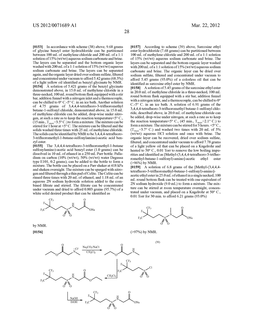 PRODUCTION PROCESSES AND SYSTEMS, COMPOSITIONS, SURFACTANTS, MONOMER     UNITS, METAL COMPLEXES, PHOSPHATE ESTERS, GLYCOLS, AQUEOUS FILM FORMING     FOAMS, AND FOAM STABILIZERS - diagram, schematic, and image 38