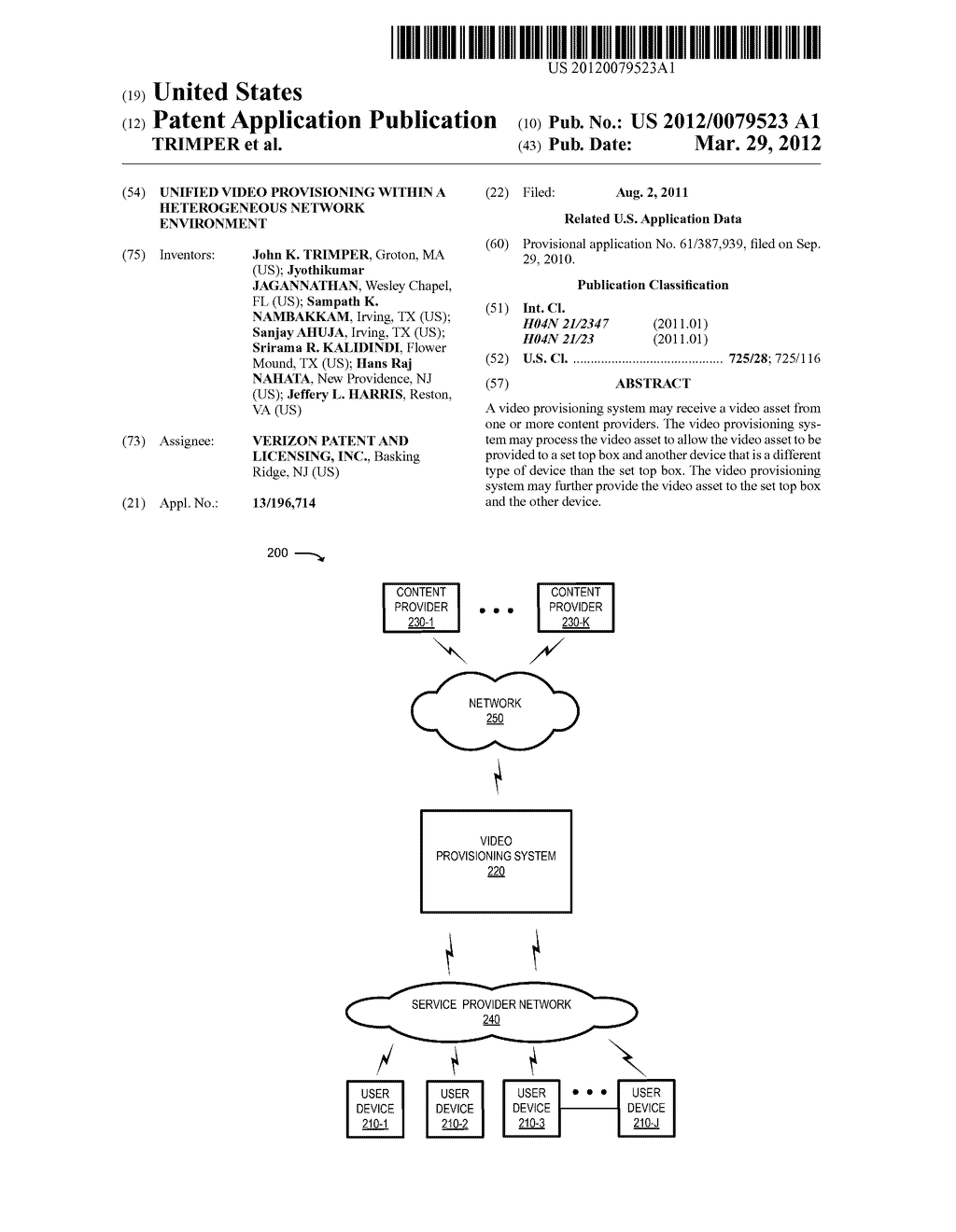 UNIFIED VIDEO PROVISIONING WITHIN A HETEROGENEOUS NETWORK ENVIRONMENT - diagram, schematic, and image 01