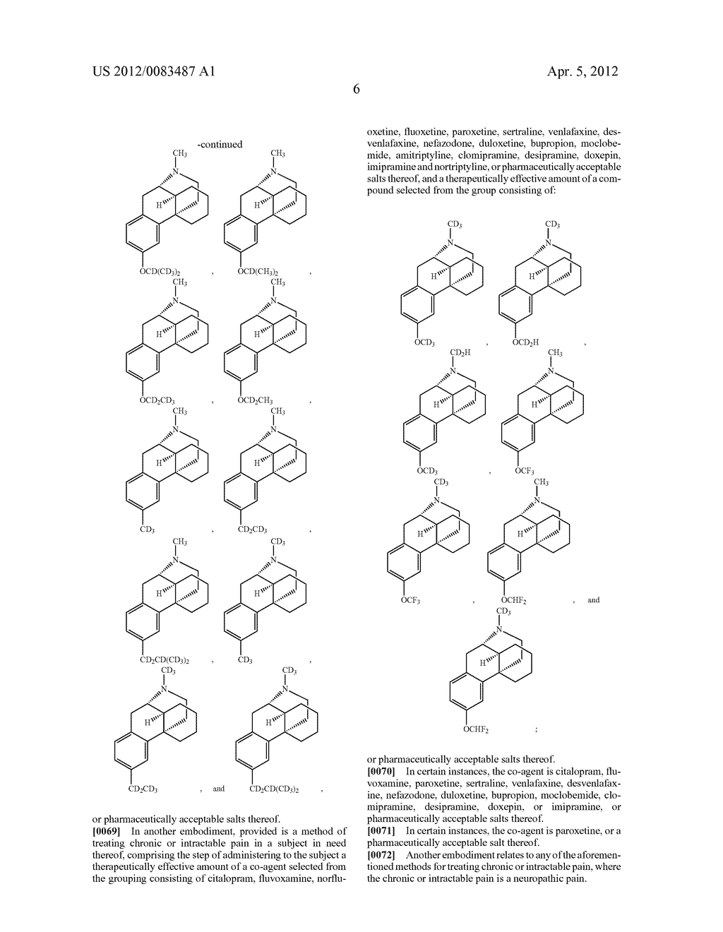 COMBINATION OF MORPHINAN COMPOUNDS AND ANTIDEPRESSANT FOR THE TREATMENT OF     PSEUDOBULBAR AFFECT, NEUROLGICAL DISEASES, INTRACTABLE AND CHRONIC PAIN     AND BRAIN INJURY - diagram, schematic, and image 08