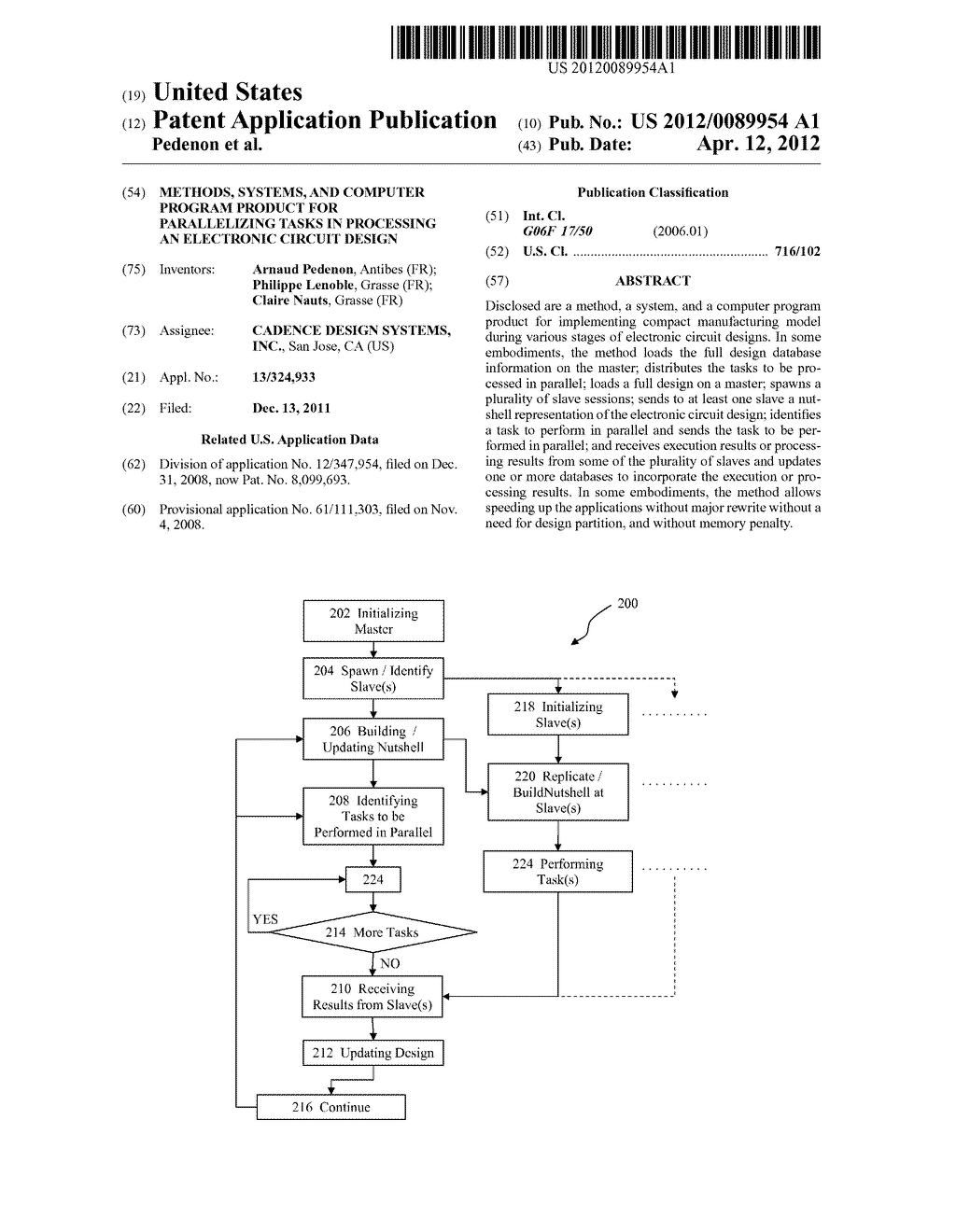 METHODS, SYSTEMS, AND COMPUTER PROGRAM PRODUCT FOR PARALLELIZING TASKS IN     PROCESSING AN ELECTRONIC CIRCUIT DESIGN - diagram, schematic, and image 01