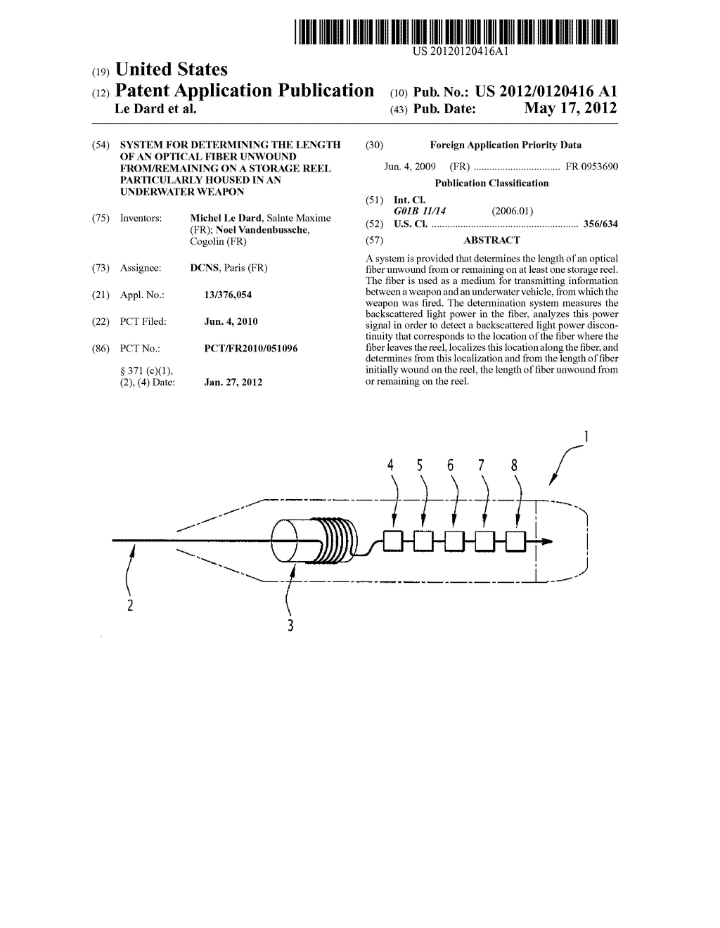 SYSTEM FOR DETERMINING THE LENGTH OF AN OPTICAL FIBER UNWOUND     FROM/REMAINING ON A STORAGE REEL PARTICULARLY HOUSED IN AN UNDERWATER     WEAPON - diagram, schematic, and image 01