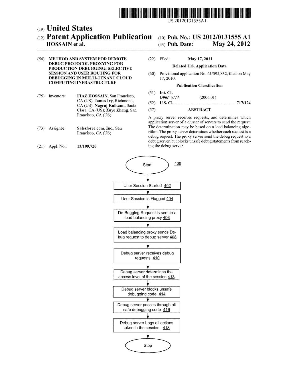METHOD AND SYSTEM FOR REMOTE DEBUG PROTOCOL PROXYING FOR PRODUCTION     DEBUGGING; SELECTIVE SESSION AND USER ROUTING FOR DEBUGGING IN     MULTI-TENANT CLOUD COMPUTING INFRASTRUCTURE - diagram, schematic, and image 01