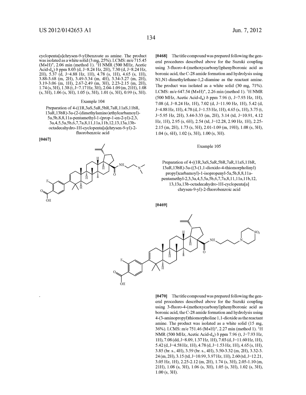 C-28 AMIDES OF MODIFIED C-3 BETULINIC ACID DERIVATIVES AS HIV MATURATION     INHIBITORS - diagram, schematic, and image 135